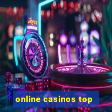 online casinos top