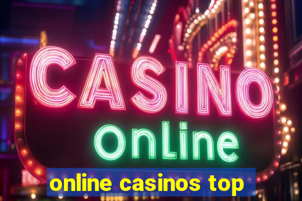 online casinos top