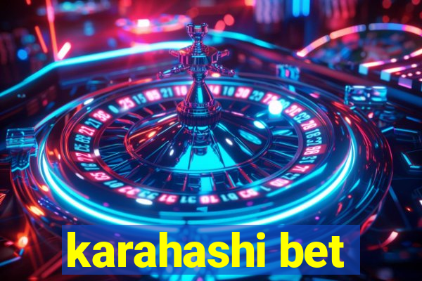 karahashi bet