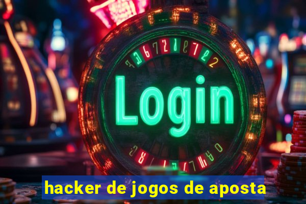 hacker de jogos de aposta