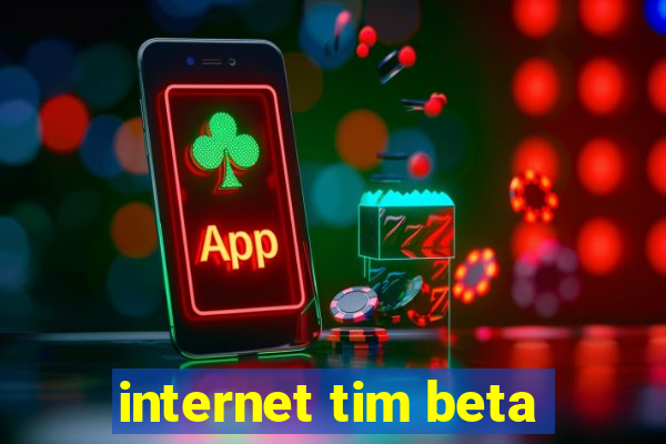 internet tim beta