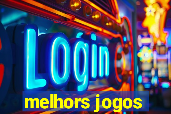 melhors jogos