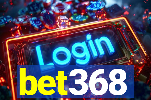 bet368