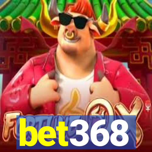 bet368