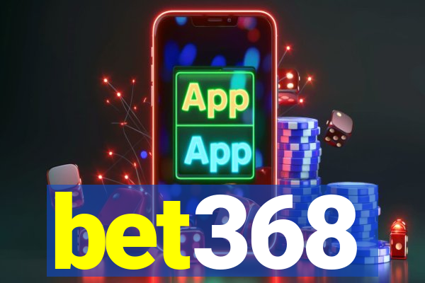 bet368