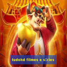 tudohd filmes e s茅ries