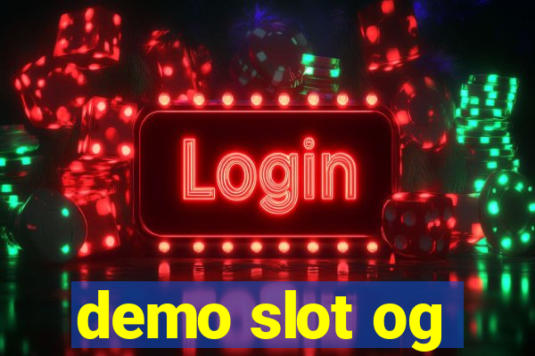 demo slot og