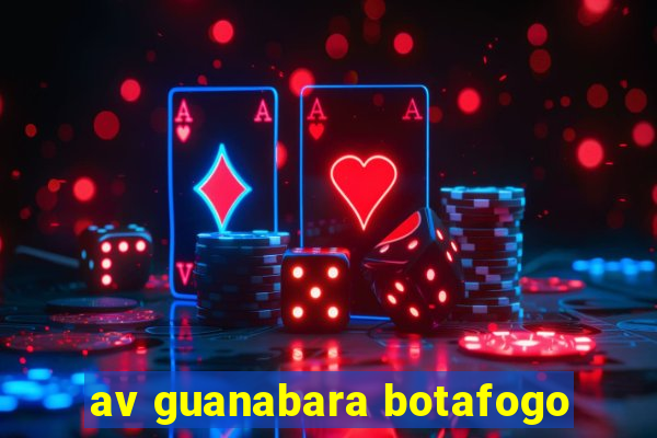 av guanabara botafogo