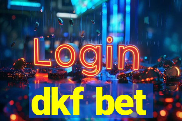 dkf bet