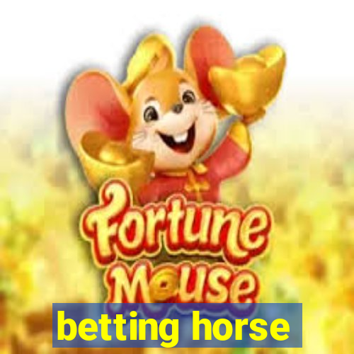 betting horse