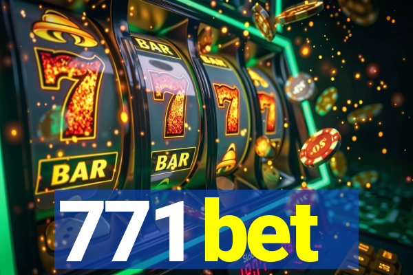 771 bet