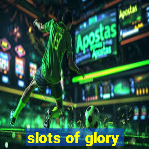 slots of glory