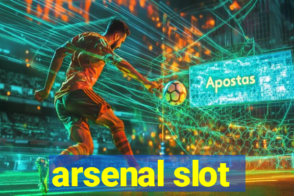 arsenal slot