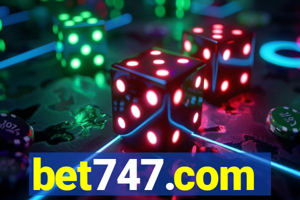 bet747.com