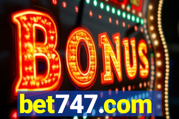 bet747.com