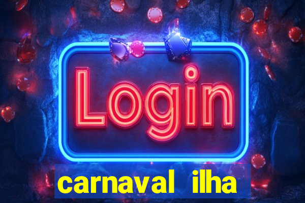 carnaval ilha terceira 2023