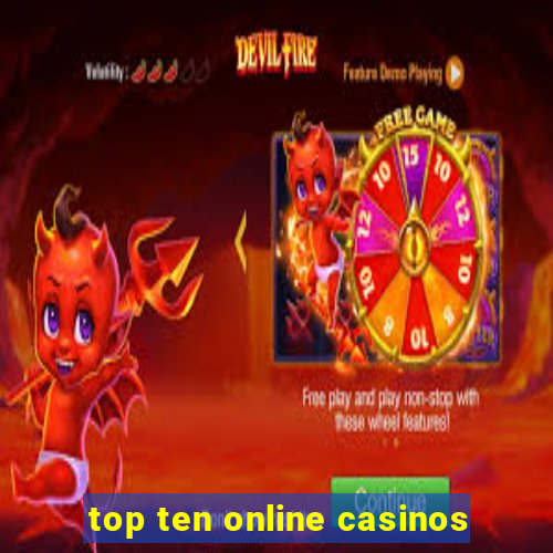 top ten online casinos