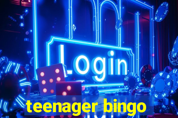 teenager bingo