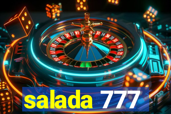 salada 777