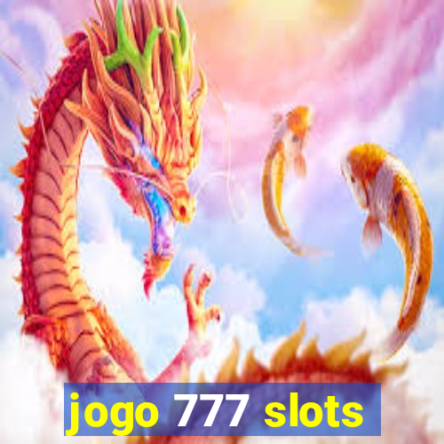 jogo 777 slots