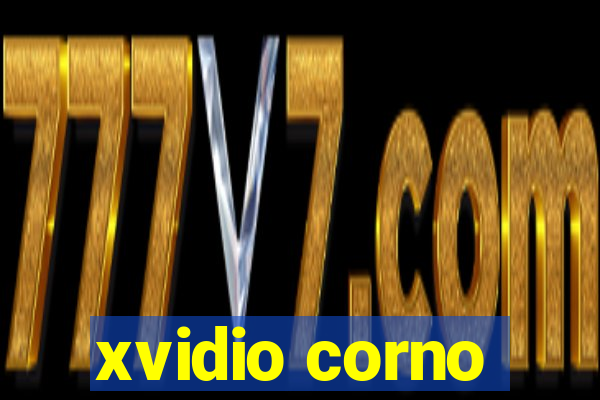 xvidio corno