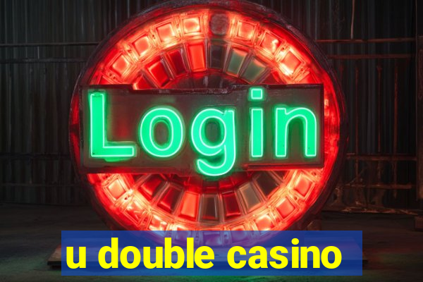 u double casino