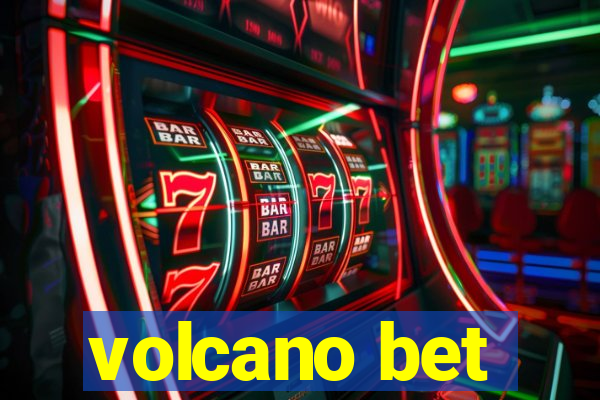 volcano bet