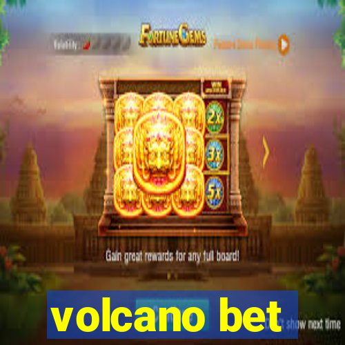 volcano bet