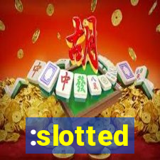 :slotted