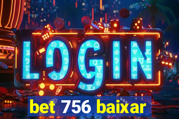 bet 756 baixar