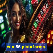 win 55 plataforma