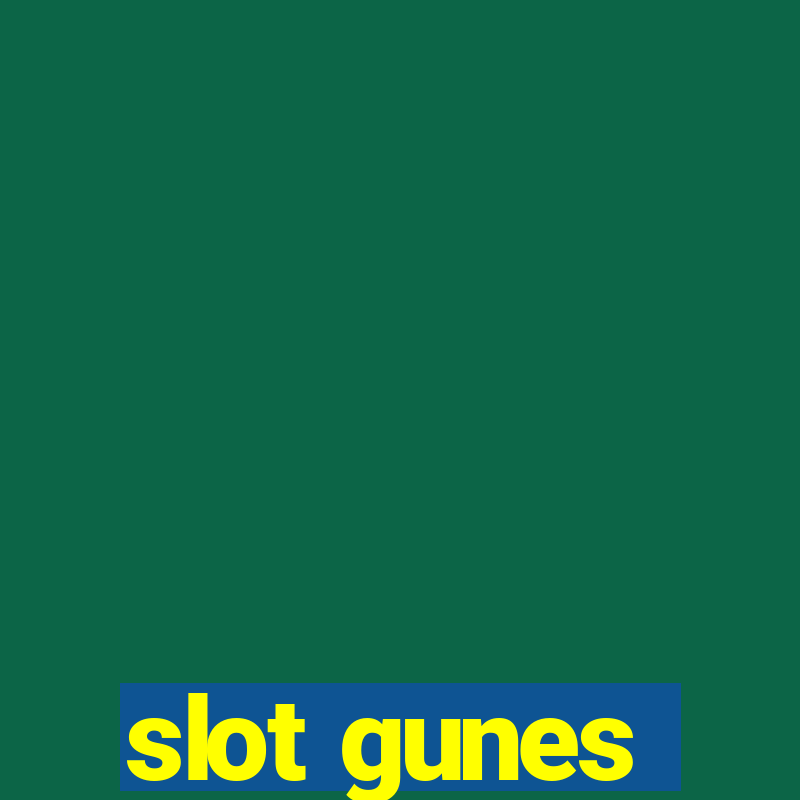 slot gunes