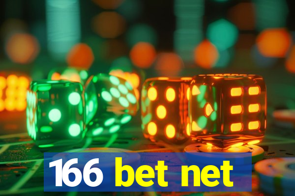 166 bet net