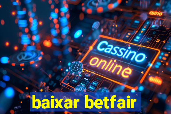 baixar betfair