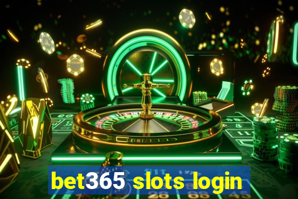 bet365 slots login