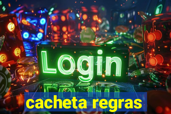 cacheta regras