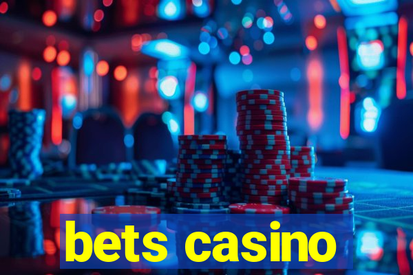 bets casino