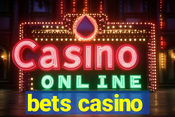 bets casino