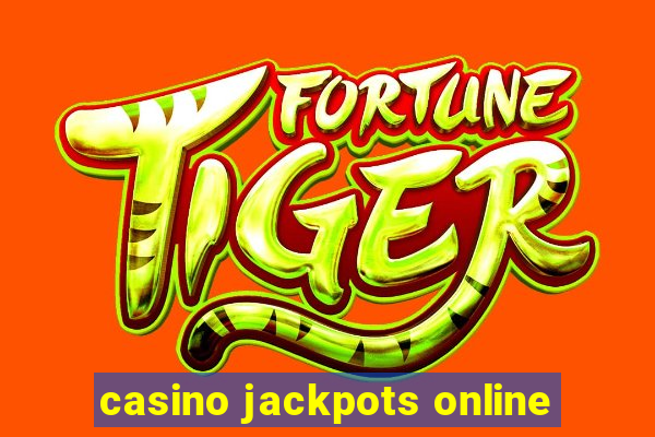 casino jackpots online