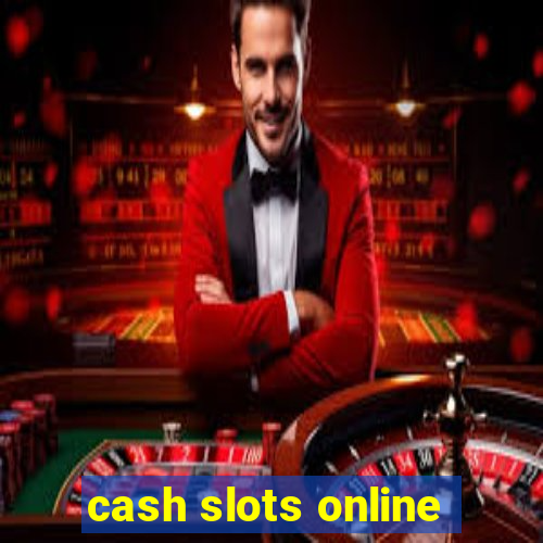 cash slots online