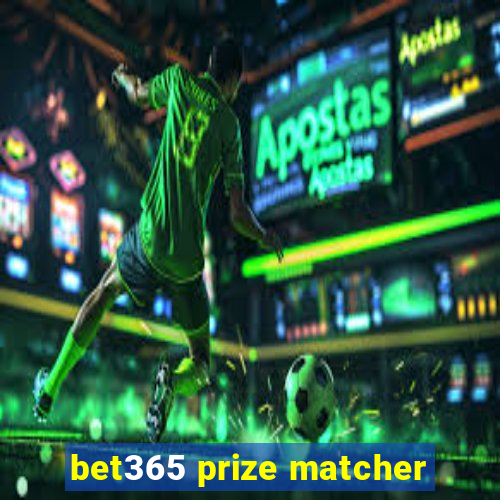 bet365 prize matcher