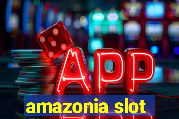 amazonia slot