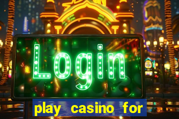 play casino for real money online