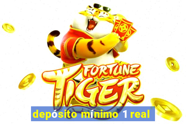 depósito mínimo 1 real