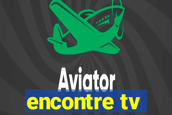 encontre tv