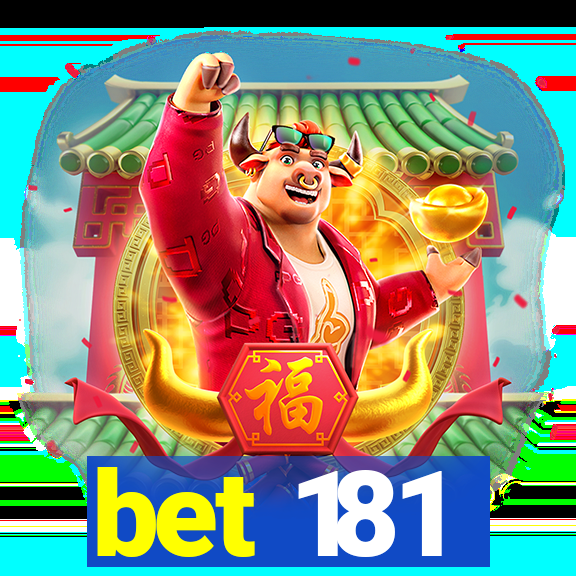 bet 181