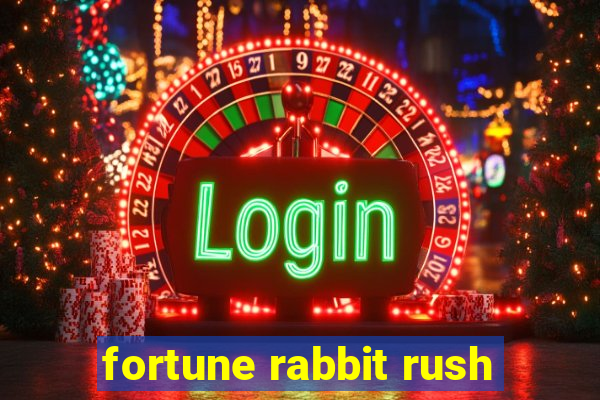 fortune rabbit rush