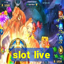 slot live