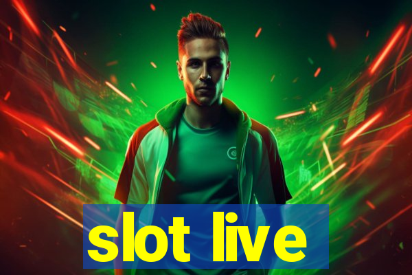 slot live