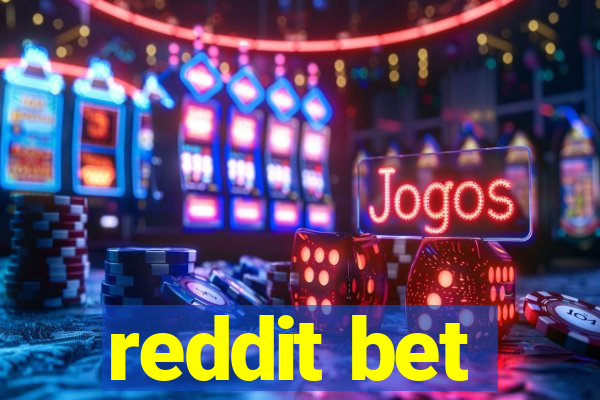 reddit bet